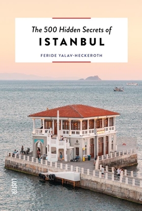 Afbeeldingen van The 500 hidden secrets The 500 hidden secrets of Istanbul
