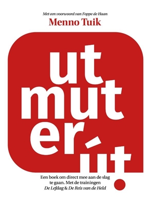Afbeeldingen van Ut mut er ût!