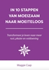 Afbeelding van In 10 stappen In 10 stappen van moeizaam naar moeiteloos