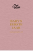 Afbeelding van Oei, ik groei! Baby's eerste jaar