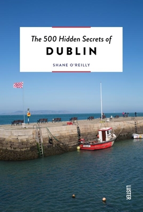 Afbeeldingen van The 500 Hidden Secrets The 500 Hidden Secrets of Dublin