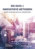 Afbeelding van Big data en innovatieve methoden voor criminologisch onderzoek