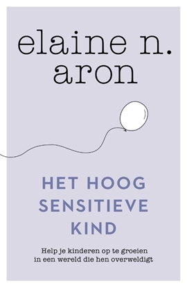 Afbeeldingen van Het hoogsensitieve kind