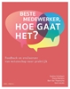 Afbeelding van Beste medewerker, hoe gaat het?