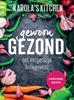 Afbeelding van Karola's Kitchen: Gewoon gezond