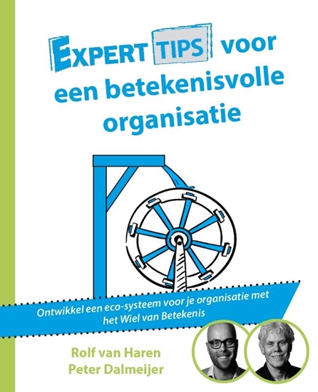 Afbeelding van Experttips boekenserie Experttips voor een betekenisvolle organisatie