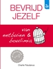 Afbeelding van Bevrijd jezelf van eetbuien & boulimia
