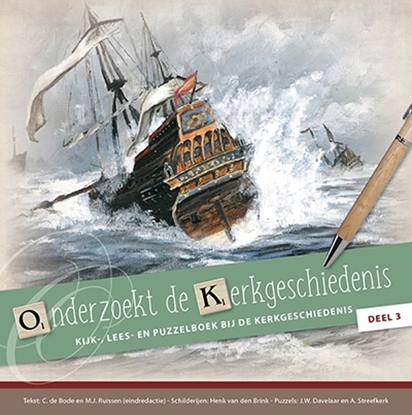 Afbeeldingen van kerkgeschiedenis Onderzoekt de kerkgeschiedenis deel 3