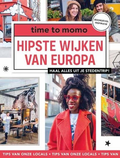 Afbeelding van time to momo Hipste wijken van Europa