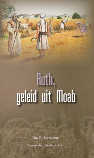 Afbeelding van Themapreken Ruth, geleid uit Moab