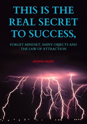 Afbeeldingen van This is the real secret to success,