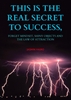 Afbeelding van This is the real secret to success,