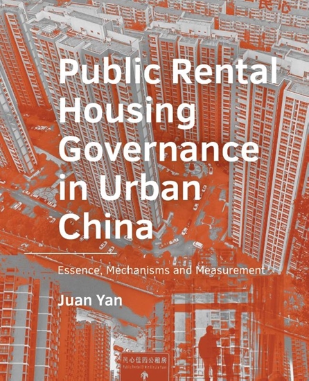 Afbeelding van A+BE Architecture and the Built Environment Public Rental Housing ­Governance in Urban ­China