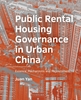 Afbeelding van A+BE Architecture and the Built Environment Public Rental Housing ­Governance in Urban ­China