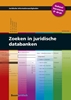 Afbeelding van Juridische informatievaardigheden Zoeken in juridische databanken