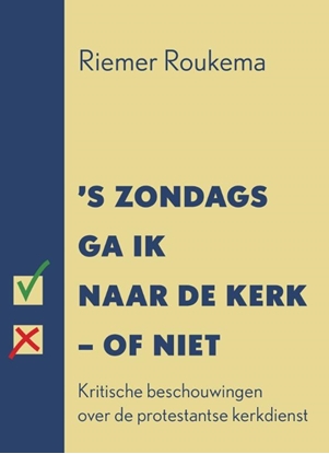 Afbeeldingen van 's Zondags ga ik naar de kerk - of niet