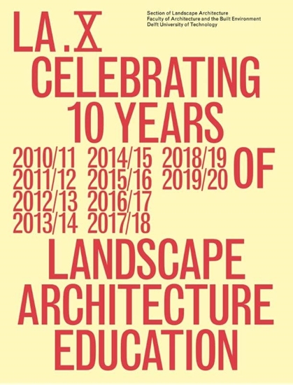 Afbeelding van A+BE Architecture and the Built Environment LA.X
