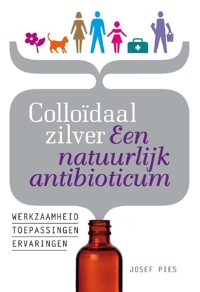 Afbeeldingen van Colloïdaal zilver Een natuurlijk antibioticum