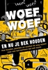 Afbeelding van Woef woef en nu je bek houden