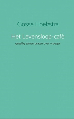 Afbeeldingen van Het Levensloop-café