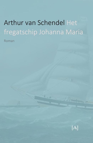 Afbeelding van Het fregatschip Johanna Maria