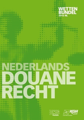 Afbeeldingen van Nederlands Douanerecht 2016