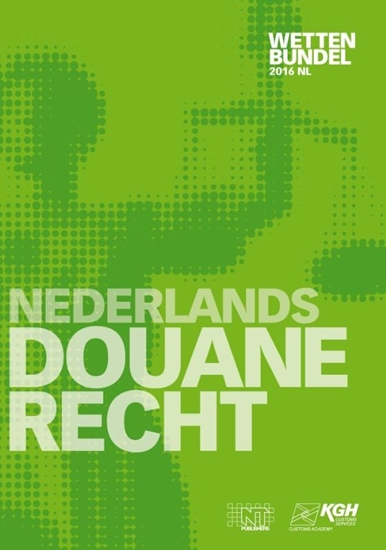 Afbeelding van Nederlands Douanerecht 2016