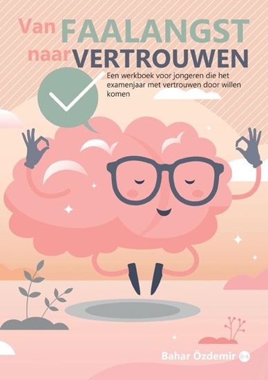 Afbeelding van Van faalangst naar vertrouwen