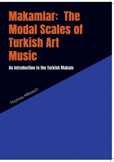 Afbeelding van Makamlar: The Modal Scales of Turkish Art Music