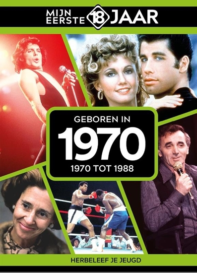 Afbeelding van Mijn eerste 18 jaar Geboren in 1970