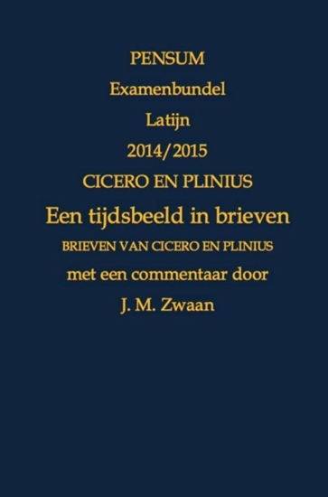 Afbeelding van Cicero en Plinius, een tijdsbeeld in brieven