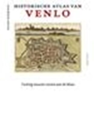 Afbeeldingen van Historische atlassen Historische atlas van Venlo