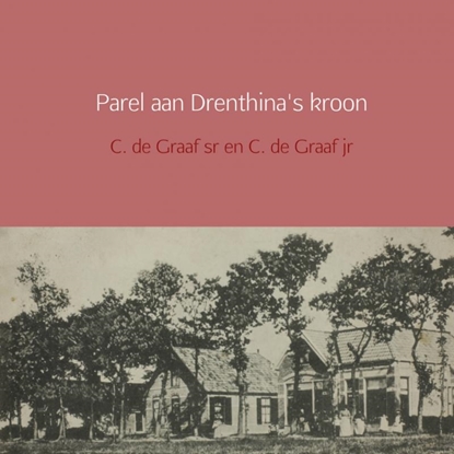 Afbeeldingen van Parel aan Drenthina's kroon