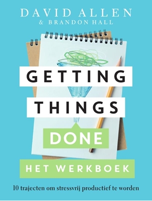 Afbeeldingen van Getting Things Done Het werkboek