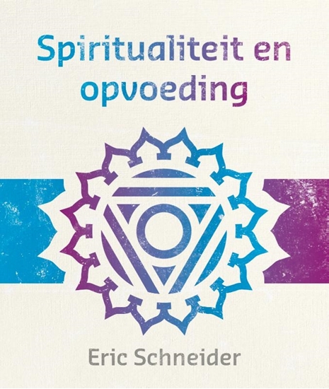 Afbeelding van Lezingen ter bewustwording Spiritualiteit en opvoeding