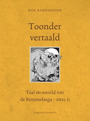 Afbeeldingen van Taal en wereld van de Bommelsaga Toonder vertaald