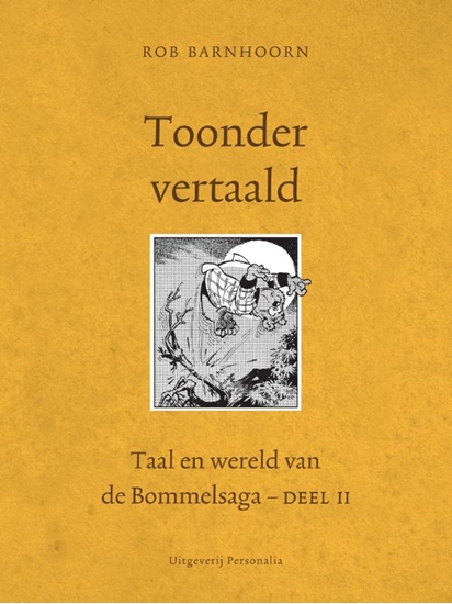 Afbeelding van Taal en wereld van de Bommelsaga Toonder vertaald