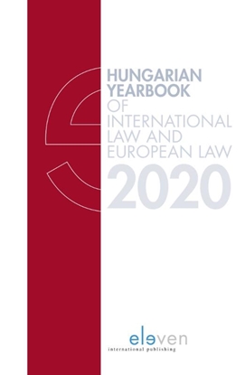 Afbeeldingen van Hungarian Yearbook of International Law and European Law Hungarian Yearbook of International and European Law 2020