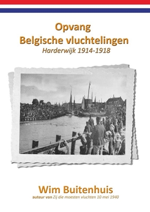 Afbeeldingen van Opvang Belgische vluchtelingen Harderwijk 1914-1918
