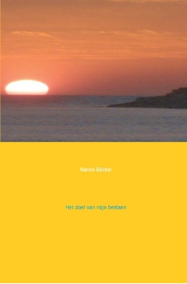 Afbeeldingen van Het doel van mijn bestaan