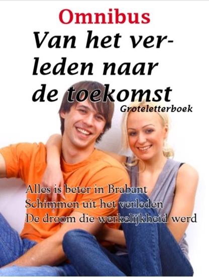 Afbeelding van Van het verleden naar de toekomst