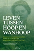 Afbeelding van Leven tussen hoop en wanhoop