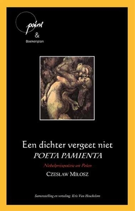 Afbeeldingen van Een dichter vergeet niet