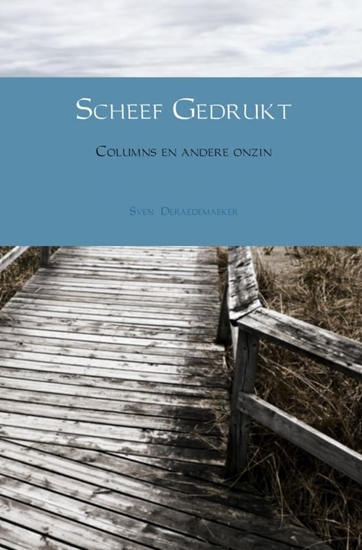 Afbeelding van Scheef gedrukt Columns en andere onzin