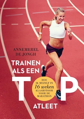 Afbeeldingen van Trainen als een topatleet