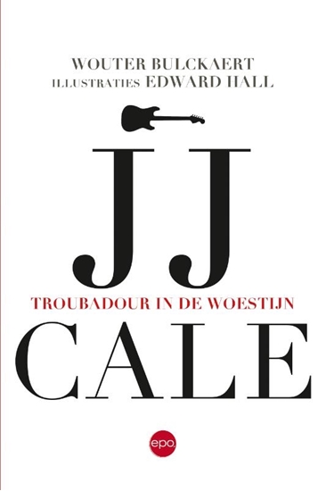 Afbeelding van JJ Cale. Troubadour in de woestijn