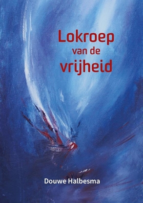 Afbeeldingen van Lokroep van de vrijheid