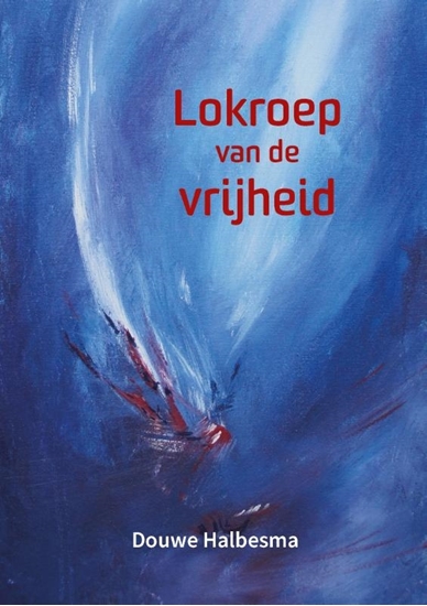 Afbeelding van Lokroep van de vrijheid