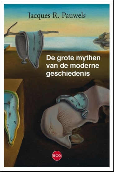 Afbeelding van De grote mythen van de moderne geschiedenis