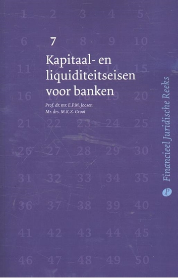 Afbeelding van Financieel Juridische Reeks Kapitaal- en liquiditeitseisen voor banken
